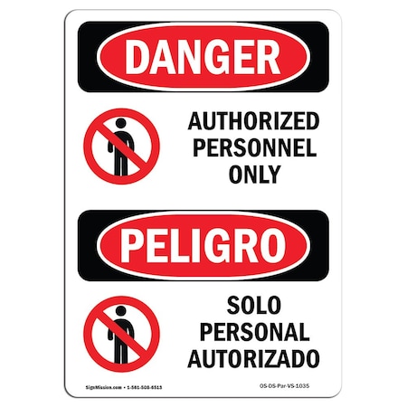 Signmission Safety Sign, OSHA Danger, 18" Height, Aluminum, Authorized Personnel Only Spanish OS-DS-A-1218-VS-1035